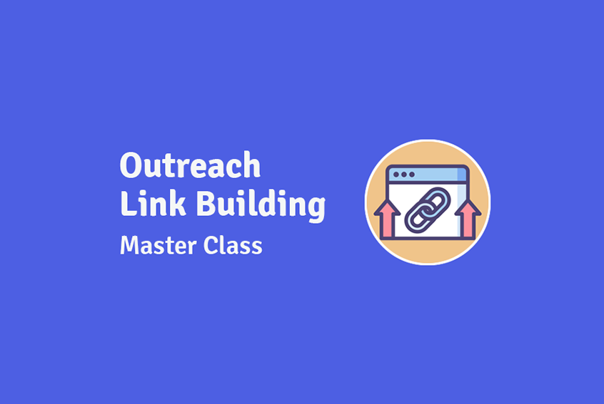 outreach link building master class